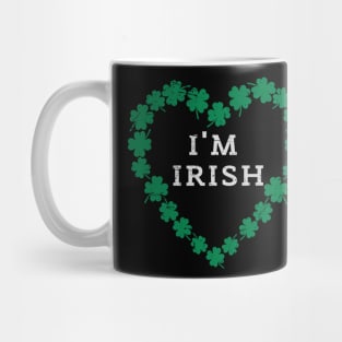 TODAY I'M IRISH St. Patrick's Day Funny Mug